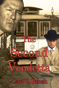 The Second Vendetta by Carl R. Brush