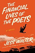 FINANCIAL LIVES OF POETS– TITLE? NICE.  BOOK? NOT SO MUCH