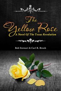 The Yellow Rose by Carl R. Brush